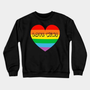 Love Wins, Love Wins design Crewneck Sweatshirt